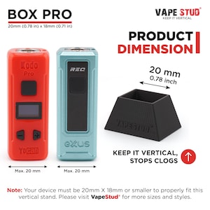 May include: A red Kodo Pro device and a light blue Exus REC device next to a black VapeStud vertical stand. The stand measures 20 mm (0.78 inches) in width. Text includes BOX PRO, PRODUCT DIMENSION, KEEP IT VERTICAL, STOPS CLOGS, and VapeStud.