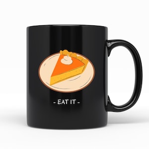 Fall Pumpkin Pie Mug, &quot;Eat It&quot; Black Ceramic Thanksgiving Mug Stocking Stuffer