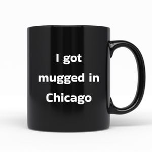 Me asaltaron en Chicago, taza de cerámica negra, gran regalo de cumpleaños o aniversario, regalo para Navidad, graduación, festividades
