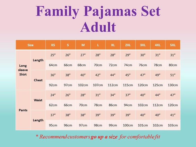 May include: Size chart for adult family pajamas, showing measurements in inches and centimeters for long-sleeve shirts and pants. Sizes range from XS to 5XL.