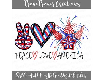 Free Free 322 July Svg Peace Love America Svg SVG PNG EPS DXF File