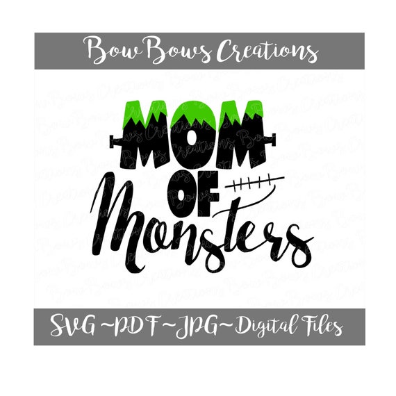 Download Mom Of Monsters Halloween Digital Cut File Svg Vinyl Car Etsy