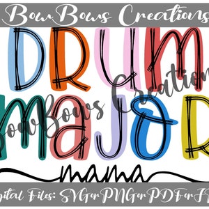Drum Major Mama Band Mom Sublimation Design // Sports Digital Download // Mommy Drumline Color guard Hand Drawn // Football Heat Press PNG