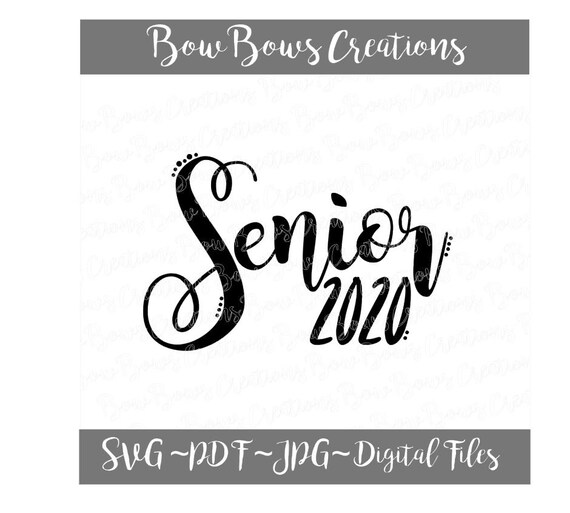 Download Senior 2020 Digital Cut File Graduation Svg Vinyl Car Etsy
