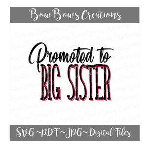 Gefördert zu big Sister digital cut File / / SVG Vinyl Auto Fenster Aufkleber / / Aufkleber / / Monogramm Tag / / Laptop Aufkleber / / Label