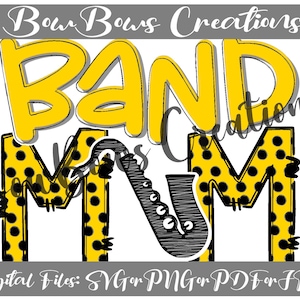 Mama Band Saxophone Mom Sublimation Design // Sports Digital Download // Mommy Drumline Color guard Hand Drawn // Football Heat Press PNG