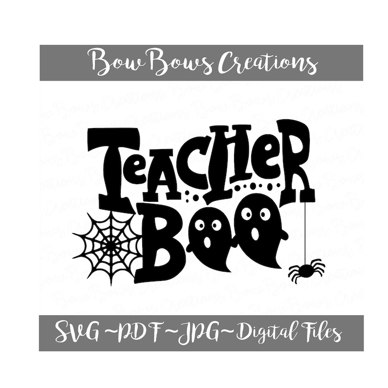 Download Teacher Boo Halloween Digital Cut File Svg Vinyl Car Window Sticker Decal Monogram Tag Laptop Decal Spider Ghost Clip Art Art Collectibles