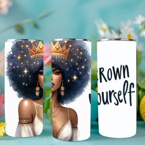 Tumbler, Black Queen Afrocentric Design, African-American Woman Gift, Empowerment Design, Inspirational Quote, Motivational Drinkware