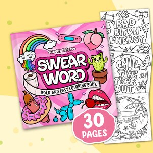 K&ouml;nnte beinhalten: Ein rosa Malbuch mit dem Titel "SWEAR WORD" mit Cartoon-Illustrationen, darunter ein Regenbogen und ein Donut. Daneben befinden sich Schwarz-Wei&szlig;-Malvorlagen mit S&auml;tzen wie "BAD BITCH ENERGY". Auf dem Cover steht "30 PAGES".