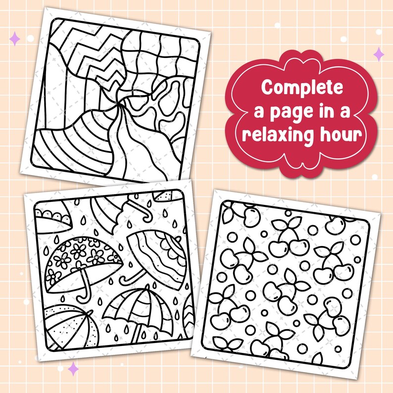 May include: Four square coloring pages with black line art designs. One page features an abstract design, another has umbrellas and raindrops, and a third showcases cherries. A red cloud-shaped graphic reads "Complete a page in a relaxing hour."