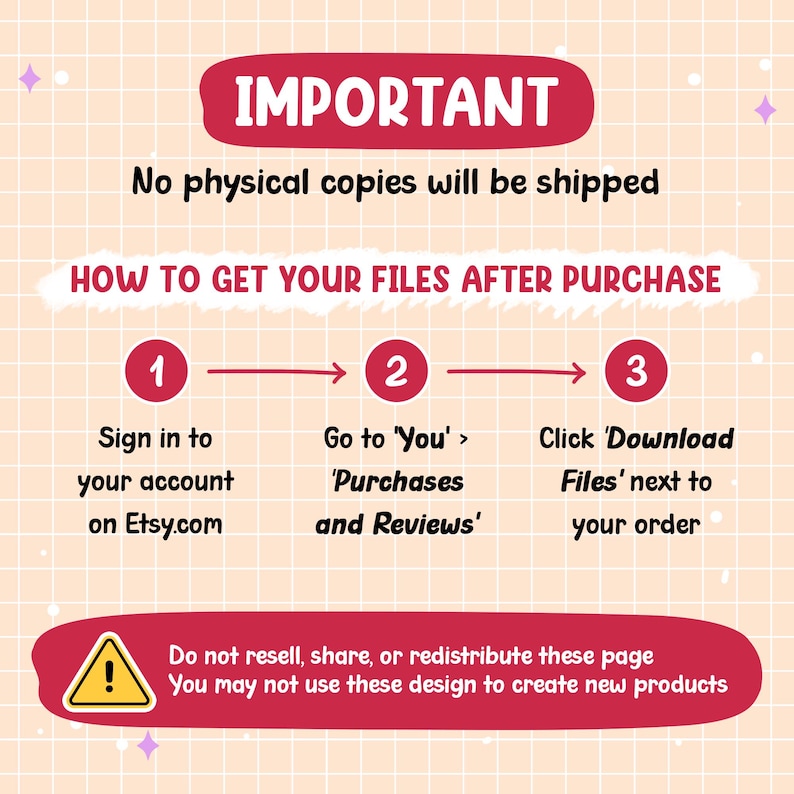 May include: A digital download instruction guide on a light peach background with a grid pattern. The guide has a red banner that says "IMPORTANT" and details on how to download files after purchase. The guide also has a warning sign.
