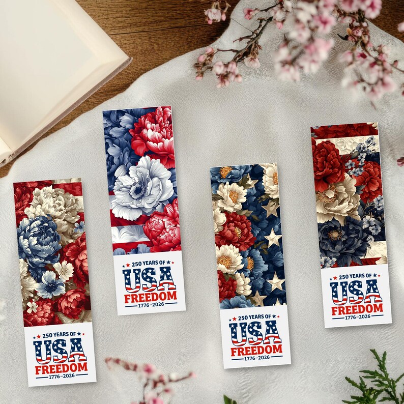 Freedom Bookmarks USA 250th Anniversary Bookmarks | 8 Patriotic Floral Printable ...