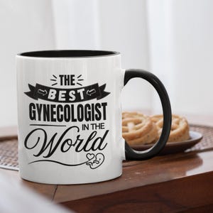 Best Gynecologist mug, Gynecologist Gifts, Gynecologist Coffee Cup, Awesome Gynecologist mug, Thank You Gift, Gynecologist Gift Ideas