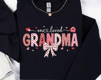 One Loved Grandma Sweatshirt, Valentine Grandma Gift, Coquette Bow Grandma Shirt, Nana Mimi T-shirt