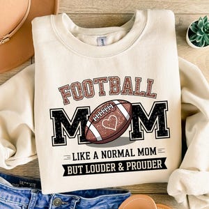 Football Mom Sweatshirt, Game Day Tee, Loud Proud Mom T-Shirt, Sports Mom Outfit, Team Spirit Sweatshirt,Football Graphic Tee,Fall Game Wear