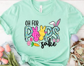 Oh for Peeps Sake シャツ、イースターバニー ピープス シャツ、イースター ピープス シャツ、イースター ファミリー シャツ、バニー T シャツ、女性用イースター シャツ、子供用イースター シャツ