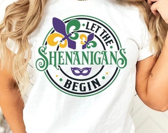 Let the Shenanigans Begin Shirt, Mardi Gras Sweatshirt, St Patrick's Shirt, NOLA Shirt, Irish Shirt, Fat Tuesday,New Orleans Shirt,Lucky Tee