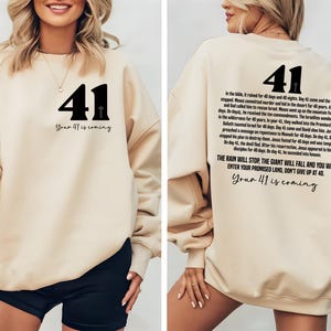 Your 41 is Coming Sweatshirt, Women&#39;s Religious Sweatshirt, Faith Shirt,Christian Pullover,Bible Verse Tshit,Jesus Lover Tee,Christian Shirt