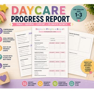 May include: A Daycare Progress Report printable document set for toddlers ages 1-3 years. The pages feature sections for language, physical, cognitive, and social-emotional development tracking, plus teacher notes and goals for the next period.