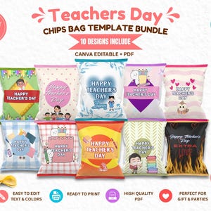 May include: A bundle of chip bag templates for Teacher's Day, featuring ten unique designs. Each bag design includes the text "Happy Teacher's Day" with various illustrations and color schemes. The templates are Canva editable and ready to print.