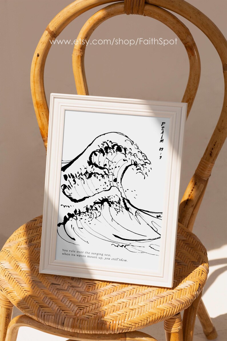 May include: A black and white illustration of a large wave with the text "PSALM 89:9 You rule over the surging sea when its waves mount up, you still them." printed below the wave.