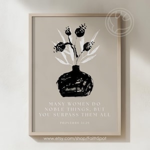 Könnte beinhalten: Schwarz-weiß-Illustration einer Vase mit Blumen. Der Text "Many women do noble things, but you surpass them all. Proverbs 31:29" befindet sich unter der Vase.