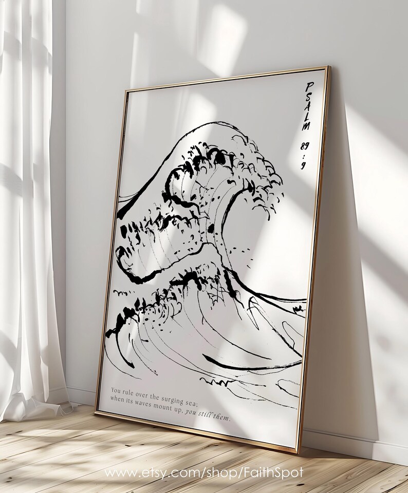 May include: Black and white ink illustration of a large wave crashing. The text "PSALM 8:9" and "You rule over the surging sea; when its waves mount up, you still them." is printed below the wave. The image is framed in a gold frame.