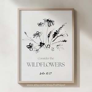Consider The Wildflowers Christian Print Floral Wall Art Scripture Prints Wall Decor