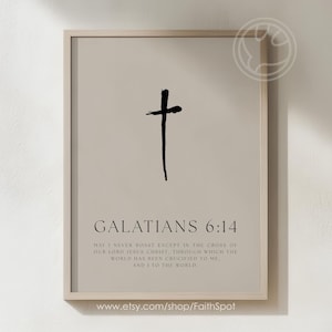 Könnte beinhalten: Ein druckbarer Kunstdruck mit einem schwarzen Kreuz und dem Bibelvers Galater 6,14. Der Vers lautet: "Ich will mich niemals rühmen, außer im Kreuz unseres Herrn Jesus Christus, durch das die Welt für mich gekreuzigt wurde und ich für die Welt."