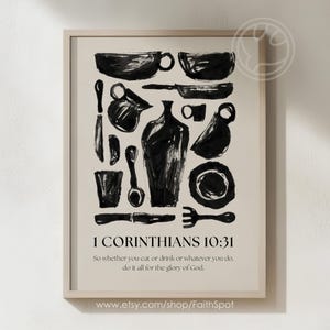 Peut inclure: Une affiche encadrée avec des illustrations au trait noir d'ustensiles de cuisine, dont des tasses, une cruche, une bouteille et des couverts, sur un fond crème. Le texte "1 Corinthiens 10:31" et une citation sont imprimés en dessous.