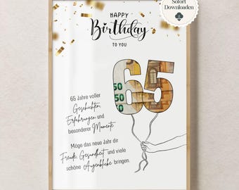 Puede incluir: Una impresión de cumpleaños enmarcada con las palabras "Happy Birthday To You". El número "65" está diseñado con moneda, sostenido por una mano. También se incluyen confeti dorado y texto en alemán.