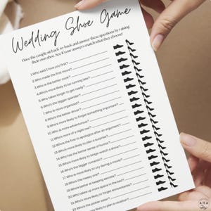 May include: A printable wedding game with a black and white design. The game is called "Wedding Shoe Game" and asks 22 questions about the couple. The questions are designed to be answered by the couple raising their shoe.