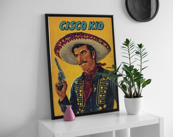 The cisco kid American Western, Colourful & bold wall art.