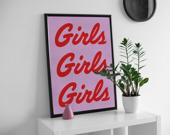 Girls, Girls, Girls poster, Colourful & bold wall art.