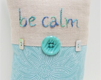 Hand-Embroidered Linen Pillow: "Be Calm" Turquoise Floral Print