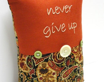 Hand-Embroidered Pillow: "Never Give Up" Rust Paisley Accent