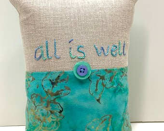 Hand-Embroidered Linen Pillow: "All is Well", Turquoise Batik Cotton