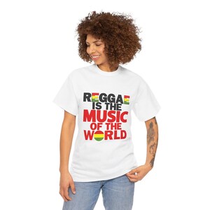 Reggae Is the Music of the World T-Shirt| Unisex Rasta Tee| Roots Culture Shirt |Jamaica Pride Gift| Feel the rhythm and wear the message
