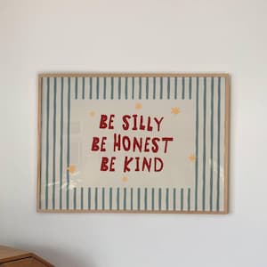 Be Silly Be Honest Be Kind Print: Striped Kids Room Decor, Nursery Poster (Digital Download, Horizontal) 436