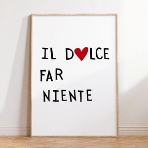 Italian Quote Print Il Dolce Far Niente Print Relaxation Print Minimalist Heart Print Italy Decor Positive Vibes Art Print Digital Print 51