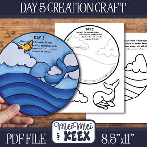 May include: A craft project featuring a colourful illustration of Day 5 of creation, with a whale, bird, and clouds. The text "DAY 5 CREATION CRAFT" is at the top. Includes a PDF file with the text "Mei Mei KEEEX 8.5"x11".