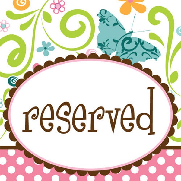 RESERVED for Jen