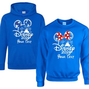Disney 2026 Hoodie or Sweatshirt, Personalized Your Text Disney Trip Sweater, Mickey Minnie Matching Family Vacation Castle Fireworks 2026 Apparel
