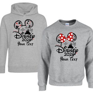 Disney 2026 Hoodie or Sweatshirt, Personalized Your Text Disney Trip Sweater, Mickey Minnie Matching Family Vacation Castle Fireworks 2026 Apparel
