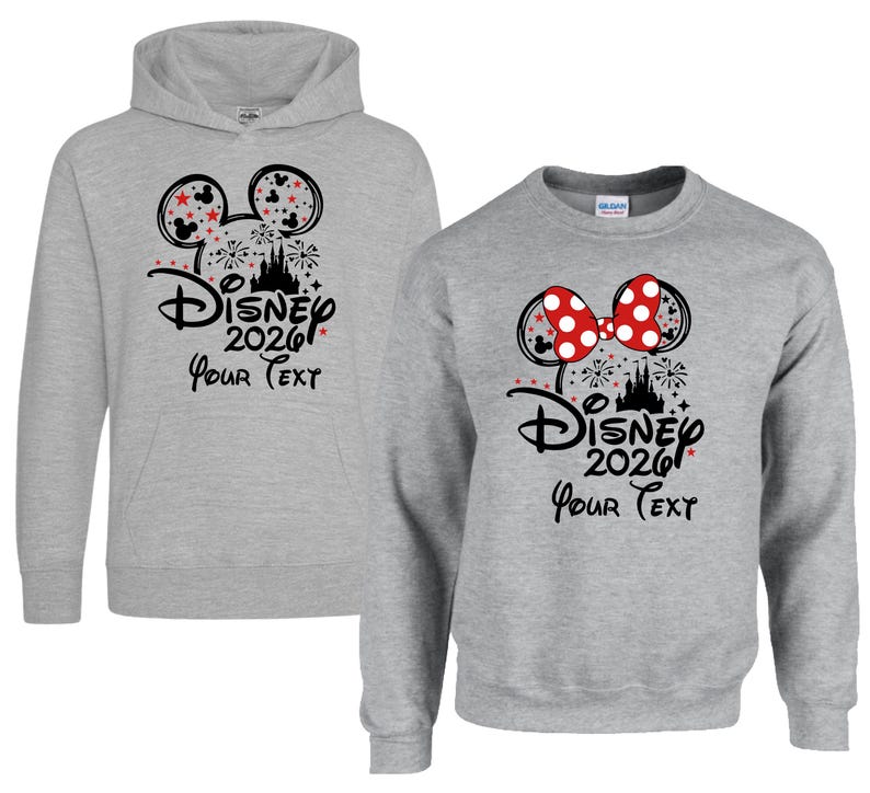 Disney 2026 Hoodie or Sweatshirt, Personalized Your Text Disney Trip Sweater, Mickey Minnie Matching Family Vacation Castle Fireworks 2026 Apparel