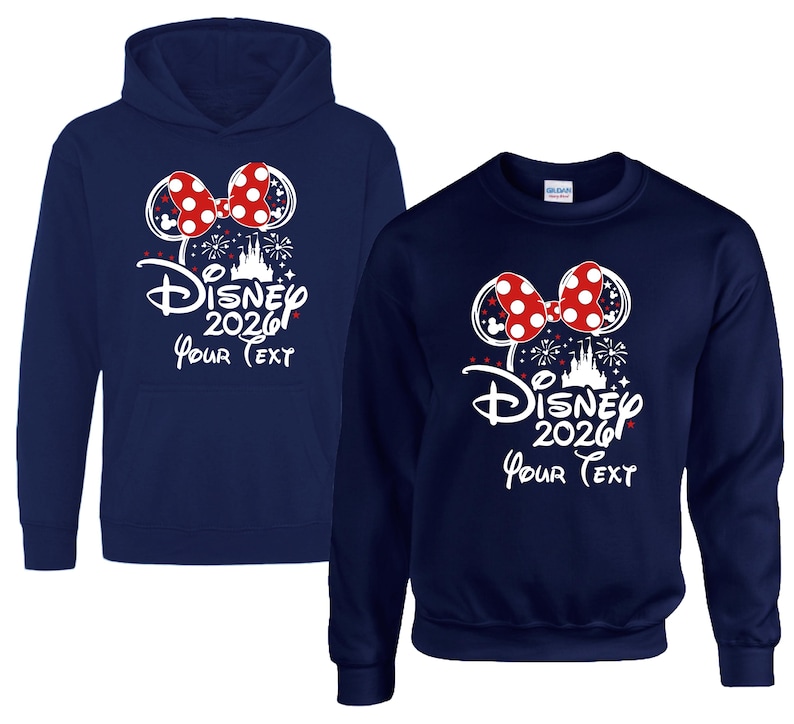 Disney 2026 Hoodie or Sweatshirt, Personalized Your Text Disney Trip Sweater, Mickey Minnie Matching Family Vacation Castle Fireworks 2026 Apparel