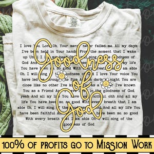 Goodness of God Digital PNG Sublimation Vintage Distressed Worship Church Choir Christian Concert Trendy Shirt Design Shirt Graphic Mom png