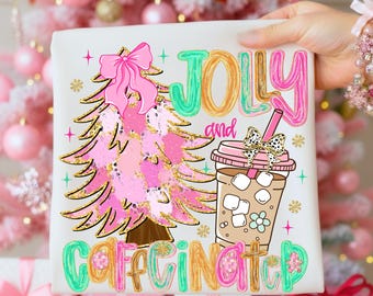 Jolly & Caffeinated Png, Colorful Glitter Christmas Png, Christmas coffee png, Preppy Christmas Png, Brushstroke, Holiday, Retro Christmas
