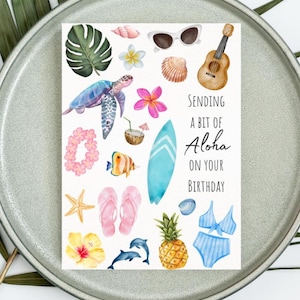 Hawaiian Birthday Sending a bit of Aloha Summer Birthday Beach Tropical Lover Summer Time Birthday Print Greeting Card 5x7