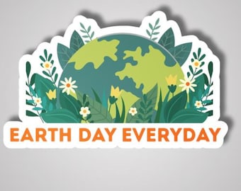 Earth Day Everyday Sticker | Floral Eco Friendly Decal | Green Planet Vinyl | Climate Awareness Art | Nature Lover Gift | Environmental